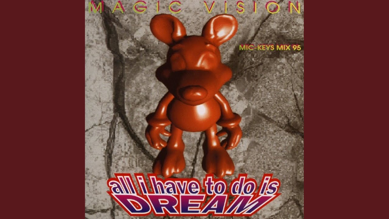 All I Have To Do Is Dream (Radio Mic-Key)