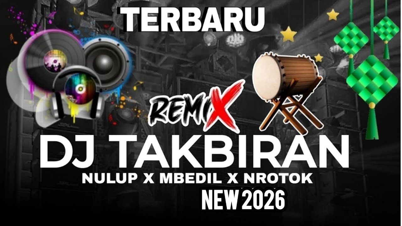 Full 1 Jam Nonstop Terbaik || DJ Takbiran Idul Fitri 2025