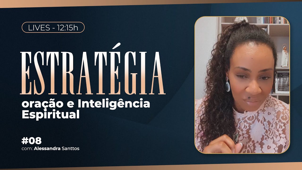 Estratégia, oração e inteligência espiritual