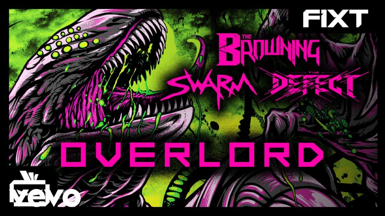 The Browning x SWARM x THE DEFECT - OVERLORD