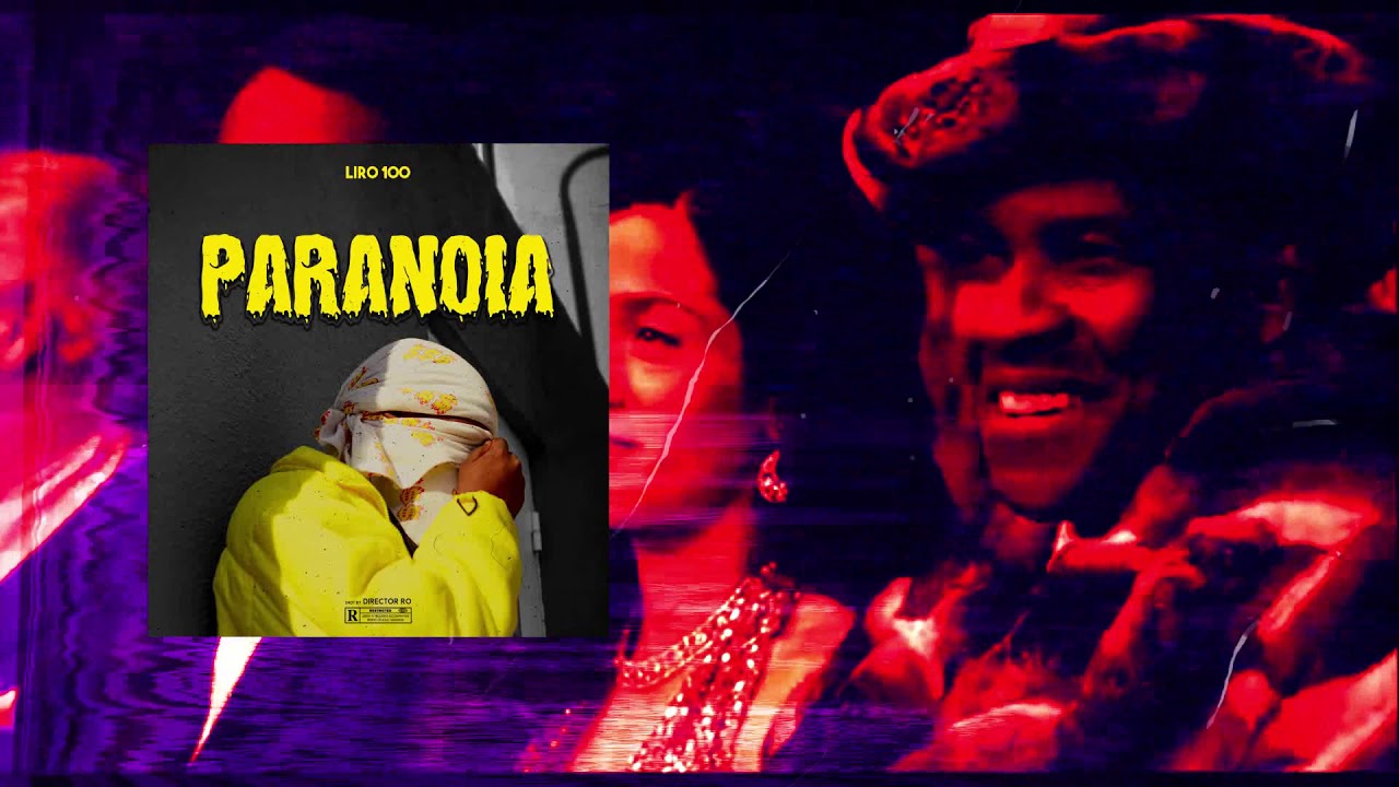 LIRO 100 - Paranoia (Audio)