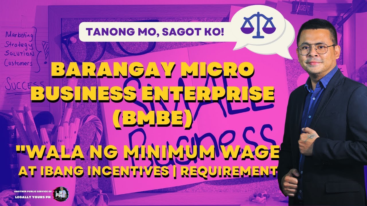 BARANGAY MICRO BUSINESS ENTERPRISES (BMBEs) per Republic Act No. 9178  WHAT ARE THE INCENTIVES