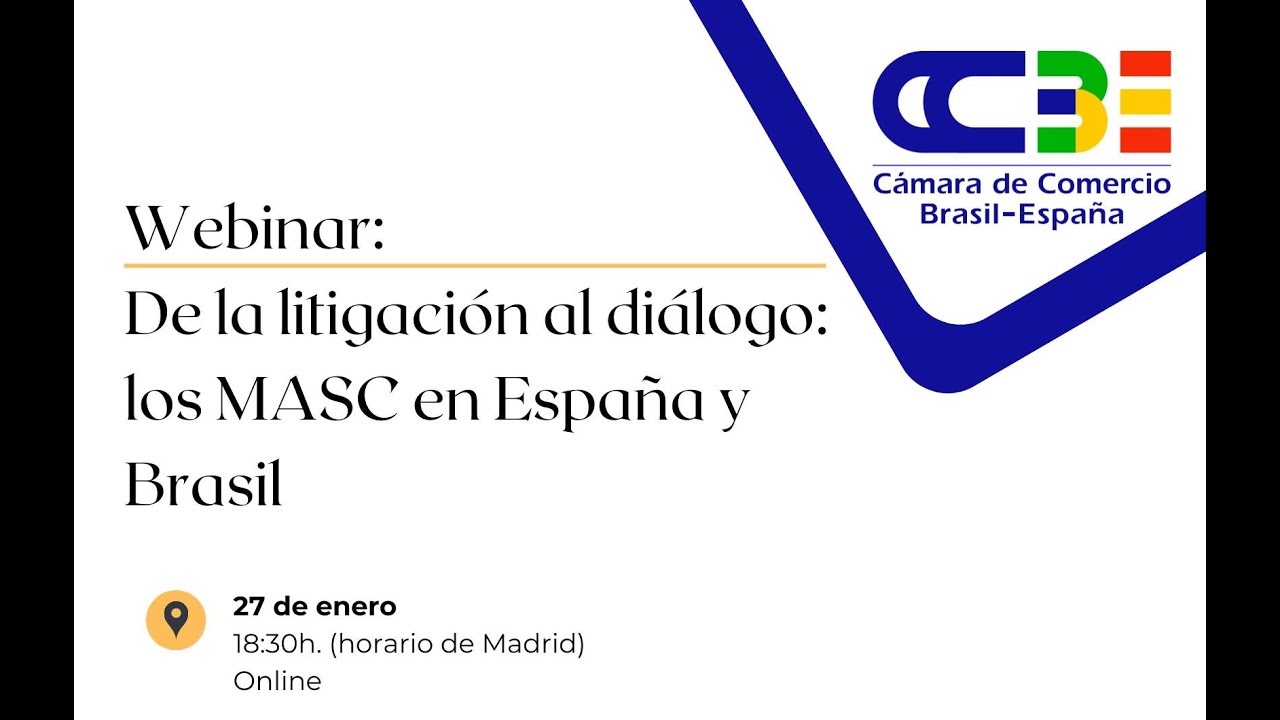 Webinar «De la litigación al diálogo: los MASC en España y Brasil»