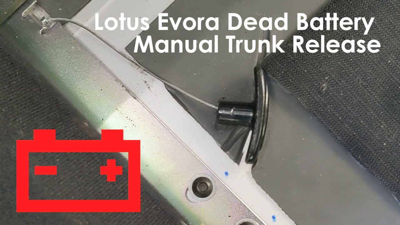 Lotus Evora Dead Battery, Manual Trunk Release
