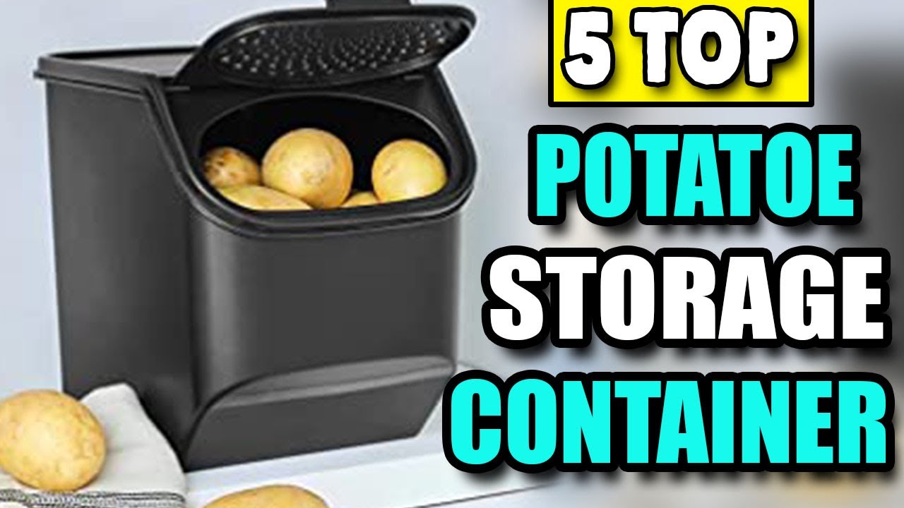 Best Potato Storage Containers