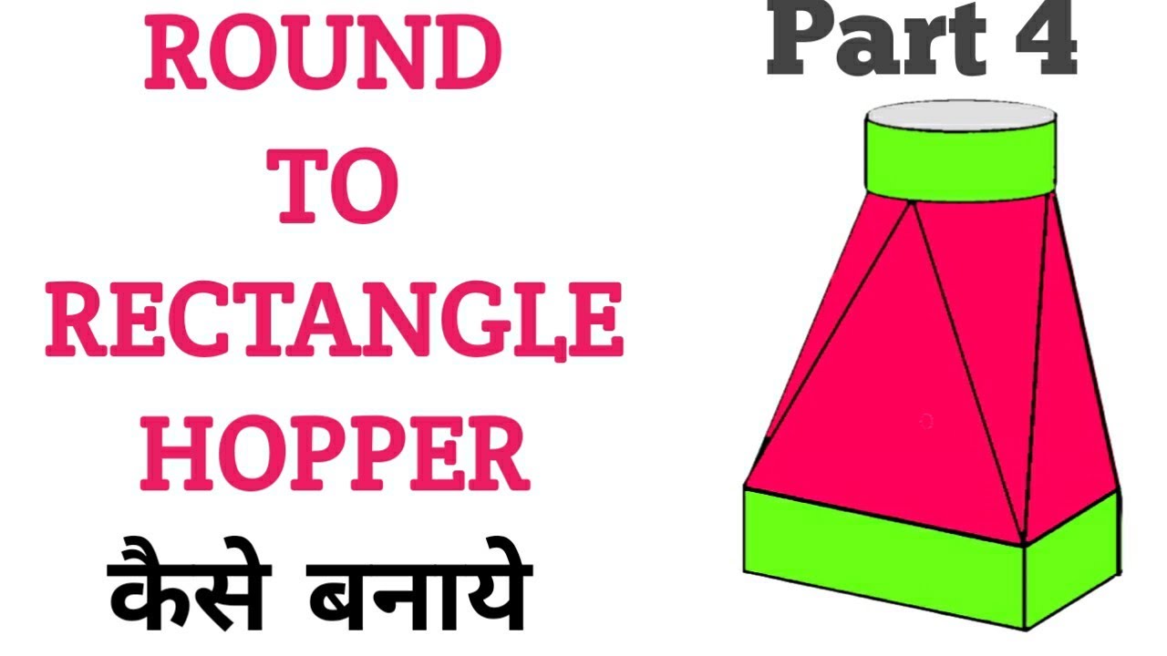 how to make round to rectangle hopper