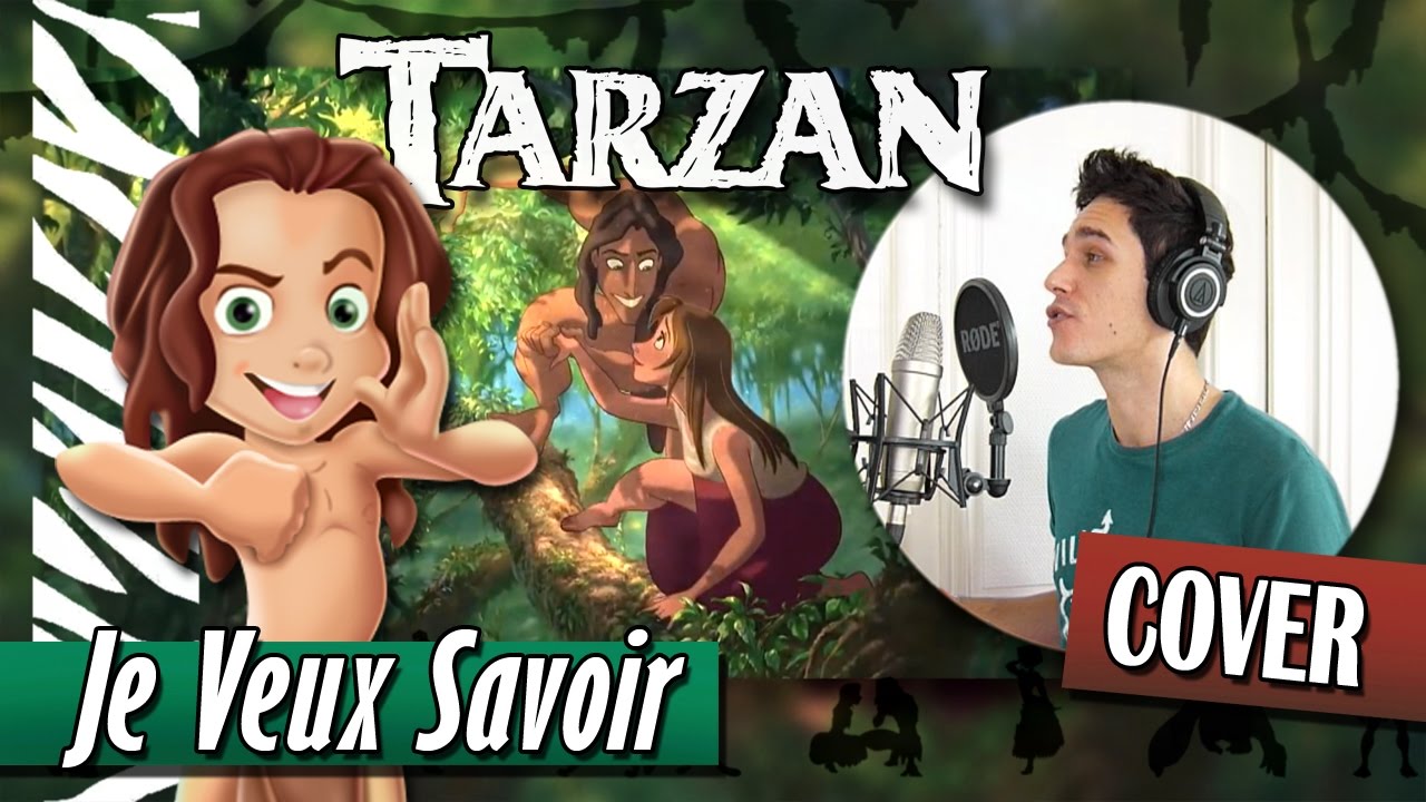 ▶️ [Cover] Je Veux Savoir - Tarzan (Beastboy)