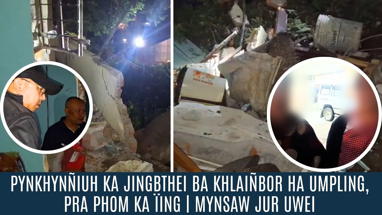 PYNKHYNÑIUH KA JINGBTHEI BA KHLAIÑBOR HA UMPLING | PRA PHOM KA ÏING | MYNSAW JUR UWEI