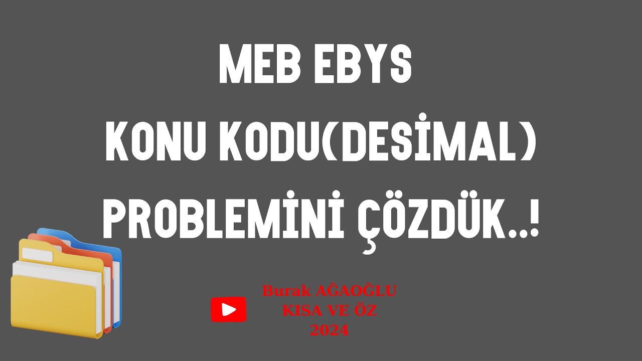 MEB EBYS KONU KODU (DESİMAL) PROBLEMİNİ ÇÖZDÜK..!