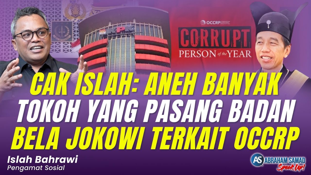 Cak Islah: Aneh Banyak Tokoh Yang Pasang Badan Bela Jokowi Terkait OCCRP | #SPEAKUP
