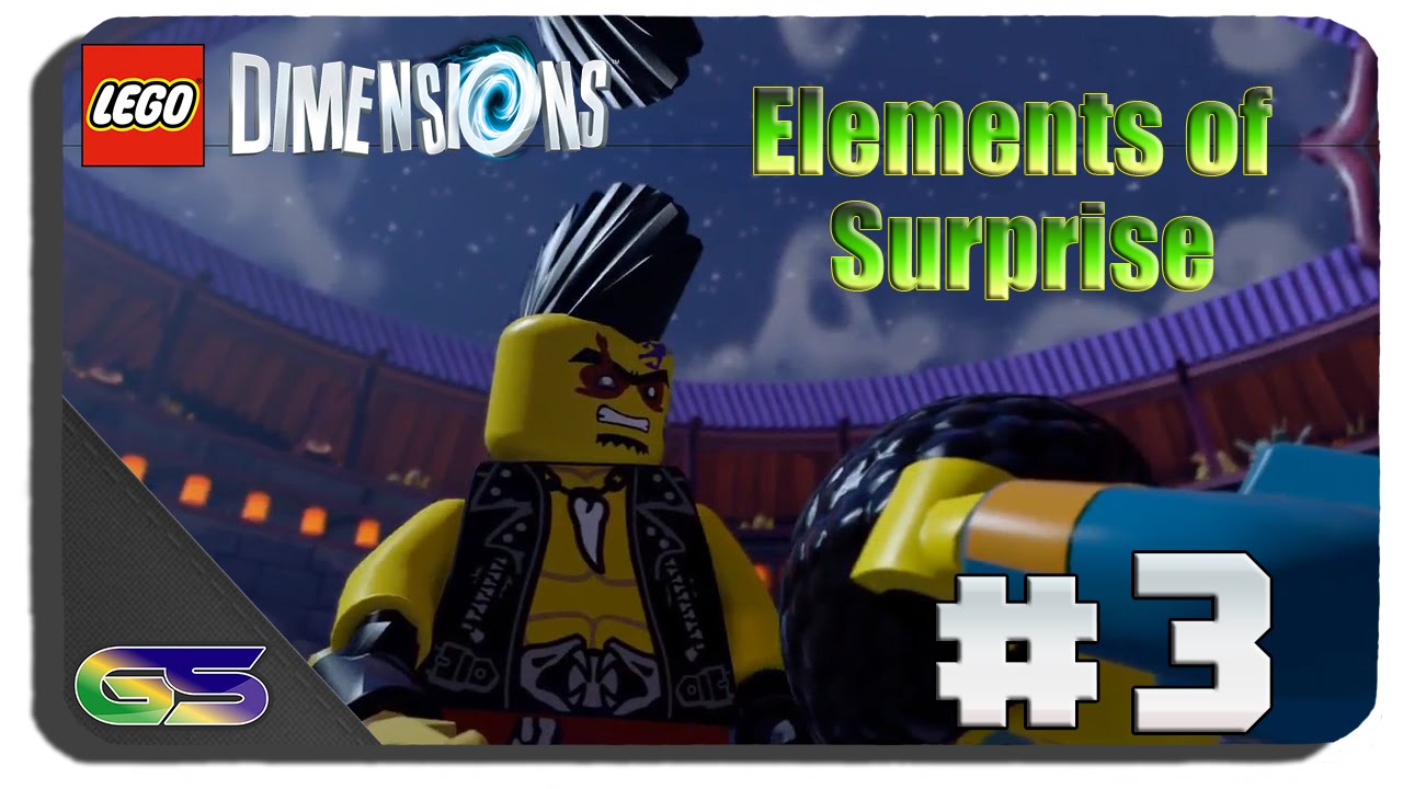 Lego Dimensions - Gameplay Walkthrough Part 3 - Elements of Surprise