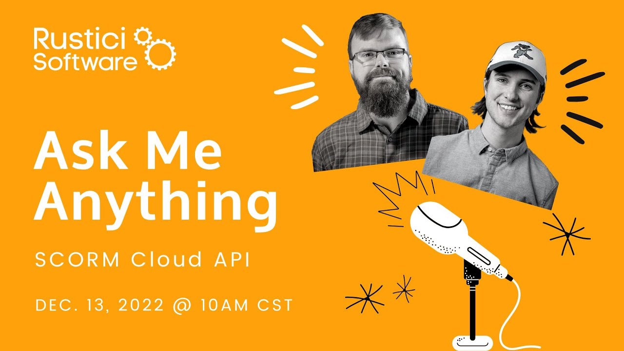 Ask Me Anything: About SCORM Cloud API