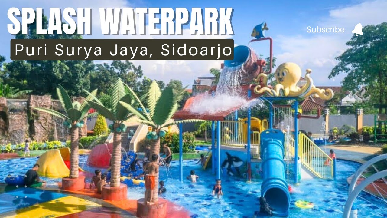 SPLASH WATERPARK PURI SURYA JAYA GEDANGAN SIDOARJO, ADA WATERBOOMNYA!!! KOLAM ARUS SIDOARJO