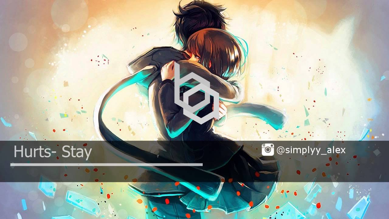 Nightcore - Hurts │Stay