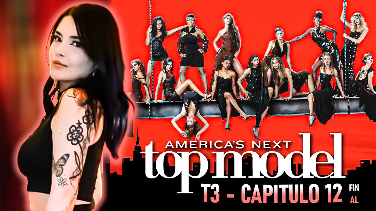CAPRI REACCIONA A AMERICA'S NEXT TOP MODEL: T3 - CAPITULO 12 - FINAL