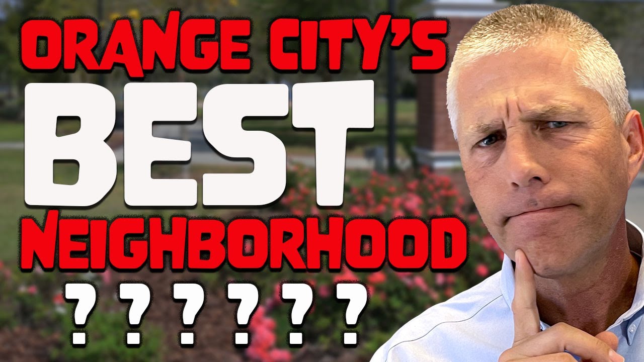 Where to move to in Orange City, Florida