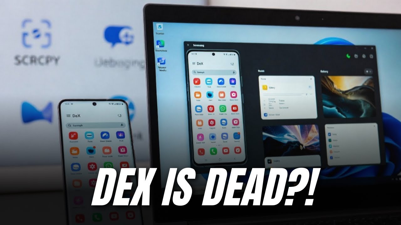 Samsung УБИЛ DeX для ПК – теперь вы снова можете запускать полноценный DeX на Windows!