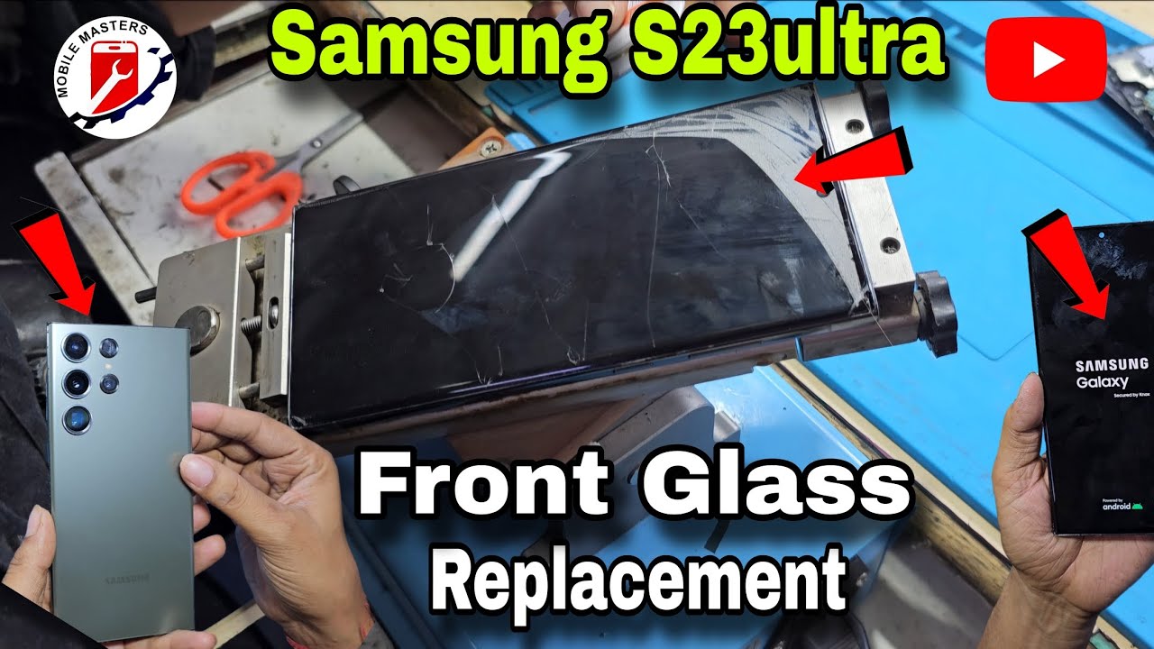 Samsung S23ultra front glass replacement 