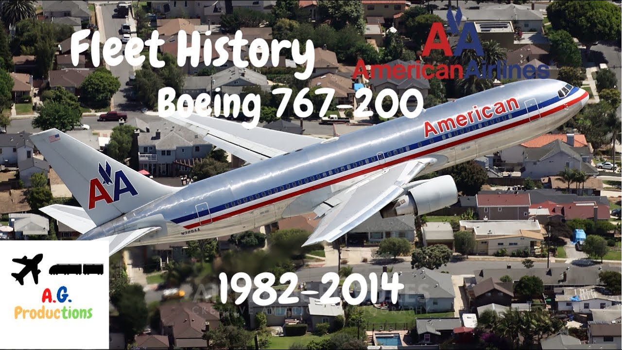 Fleet History American Airlines 767-200 1982-2014 (New Version)