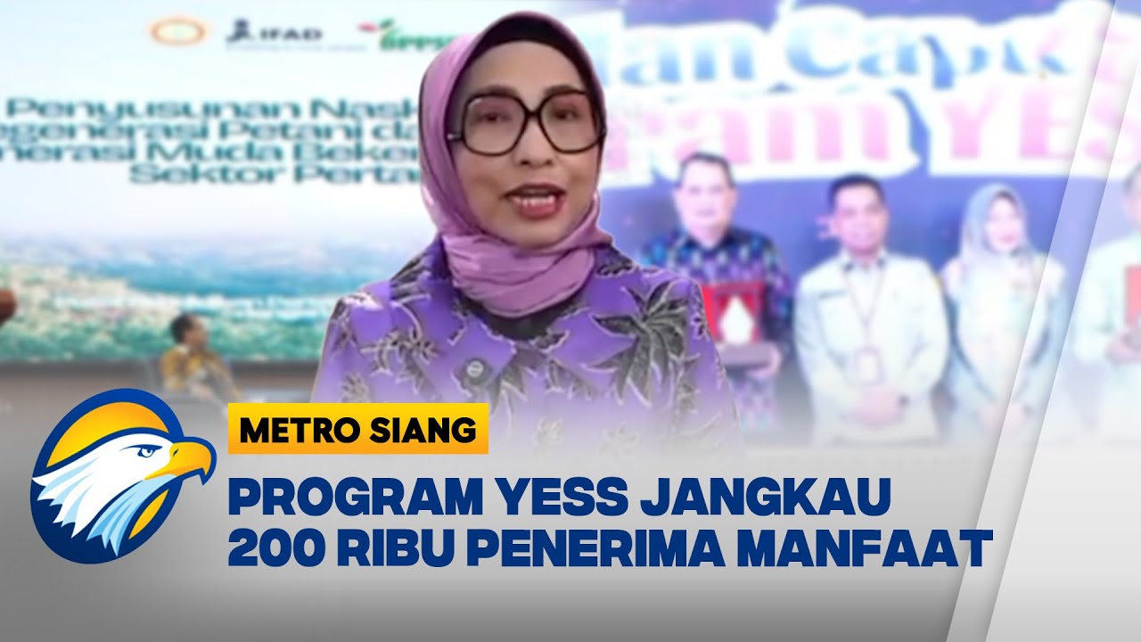 Kementan Regenerasi Petani Muda Lewat Program YESS - [Metro Siang]