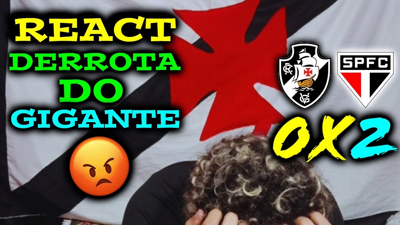 🗣🔞 REACT VASCO 0X2 S&Atilde;O PAULO | MELHORES MOMENTOS | VOLTA VASCO VENCEDOR, VOLTA... ( BRASILEIR&Atilde;O 25 )