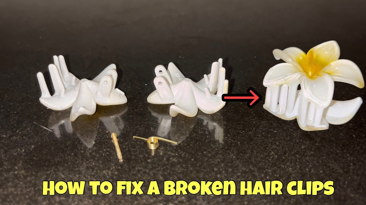 How to fix a broken hair clips