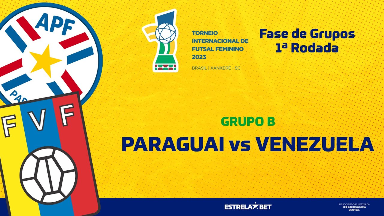 PARAGUAI X VENEZUELA | FASE DE GRUPOS - 1ª PARTIDA | TORNEIO INTERNACIONAL DE FUTSAL FEMININO