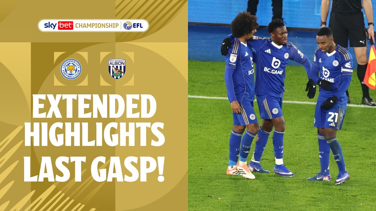 LAST GASP! | Leicester City v West Brom extended highlights