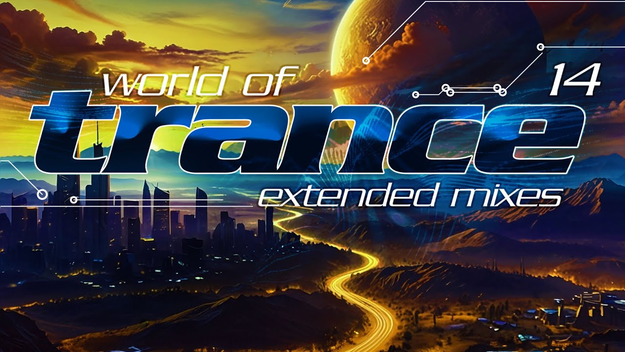 World Of Trance 14 (Extended Mixes)