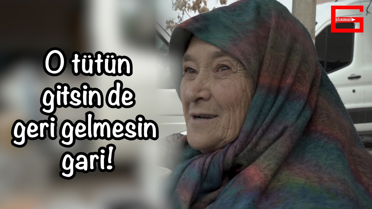 O tütün gitsin de geri gelmesin gari!