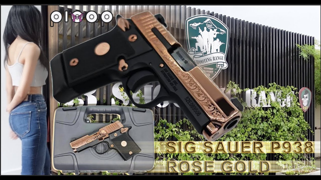 ปืนเล็กสีสวย SIG SAUER P938 ROSE GOLD Pixa P. Gun ผู้หญิงยิงปืน