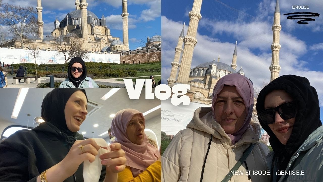 VLOG || ANNEMLE EDİRNE TURUMUZ || BURADA HİÇ KALMAMIŞ