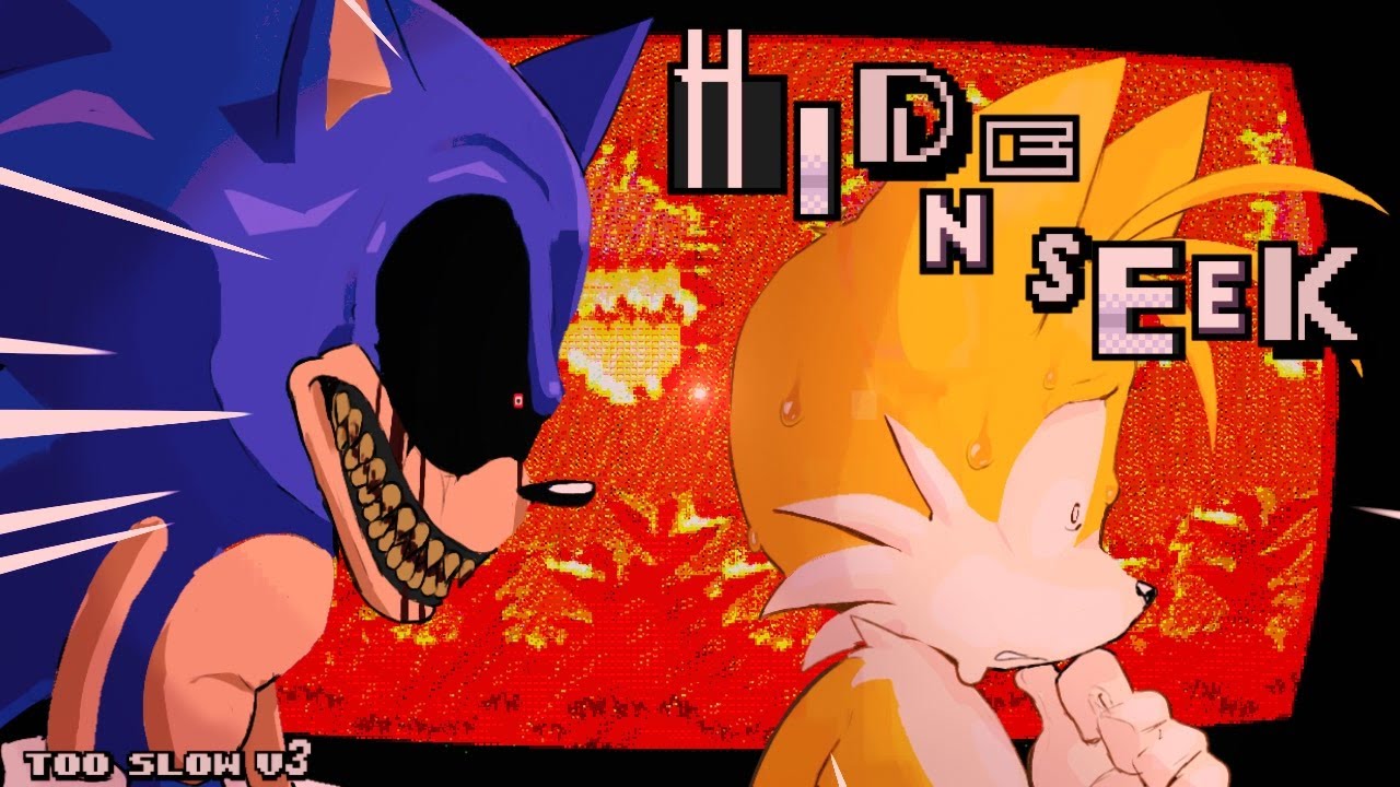 (FLP+) HIDE AND SEEK (Too Slow v3) | Sonic.EXE Megabyte Bits OST