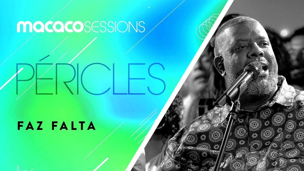 Péricles - Faz Falta | Macaco Sessions (Ao Vivo)