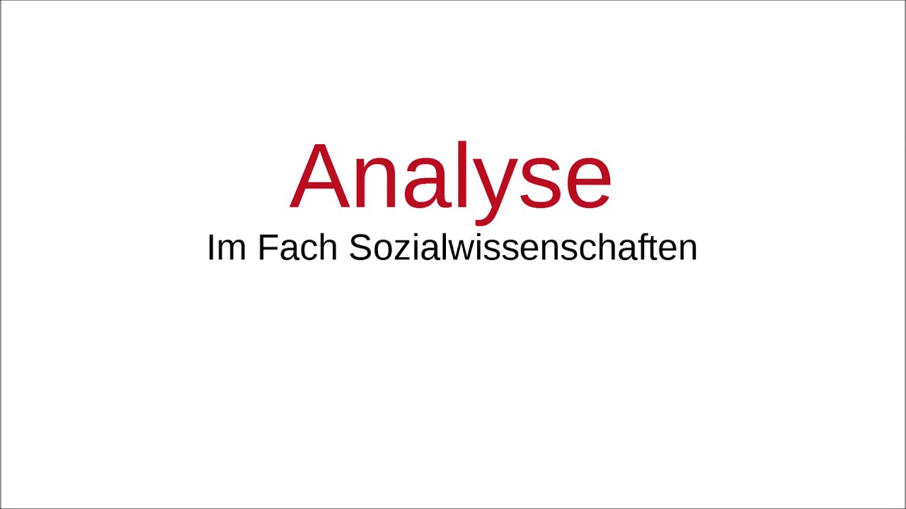 5 Schritte zur perfekten Sowi Analyse | Analyse im Fach Sozialwisschenschaften
