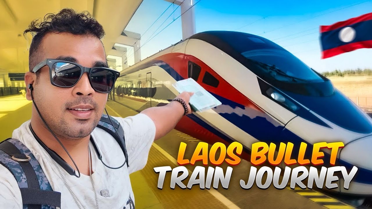 লাওসের বুলেট ট্রেন ভ্রমণ! ভিয়েনতিয়েন থেকে লুয়াং প্রাবাং 🚄 | Laos High Speed Bullet Train |