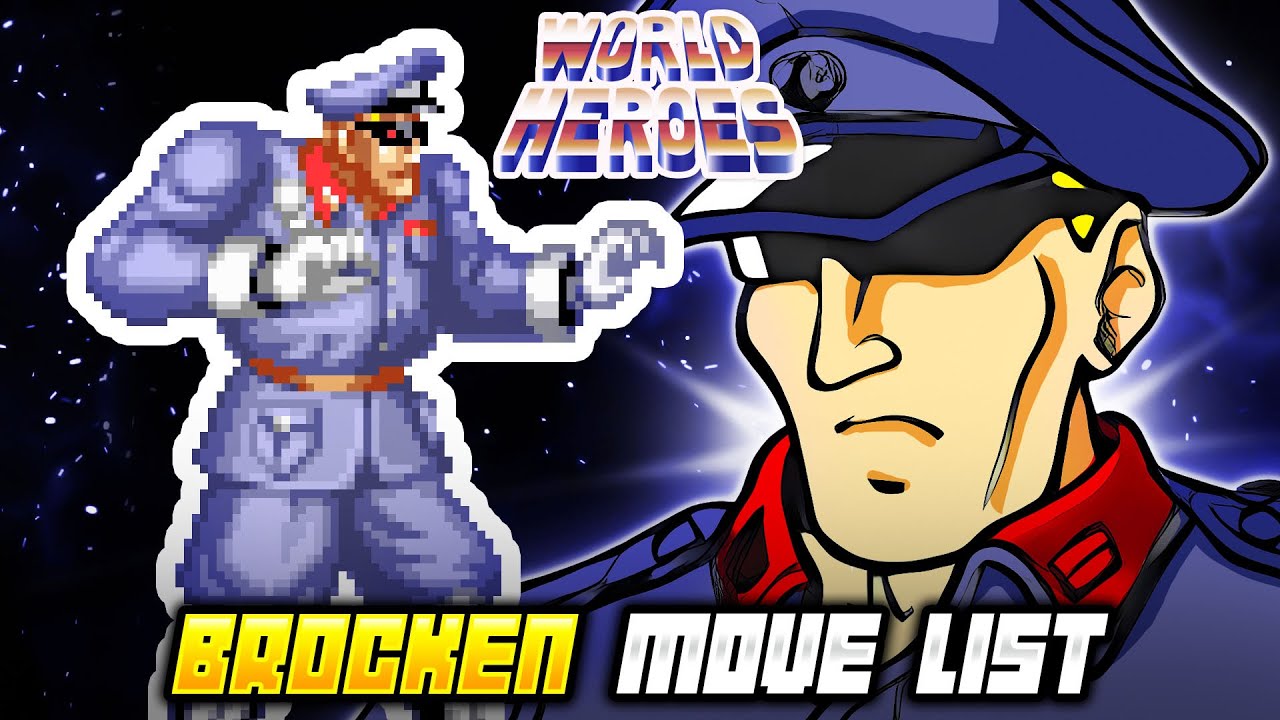 BROCKEN MOVE LIST - World Heroes 1 (WH1)