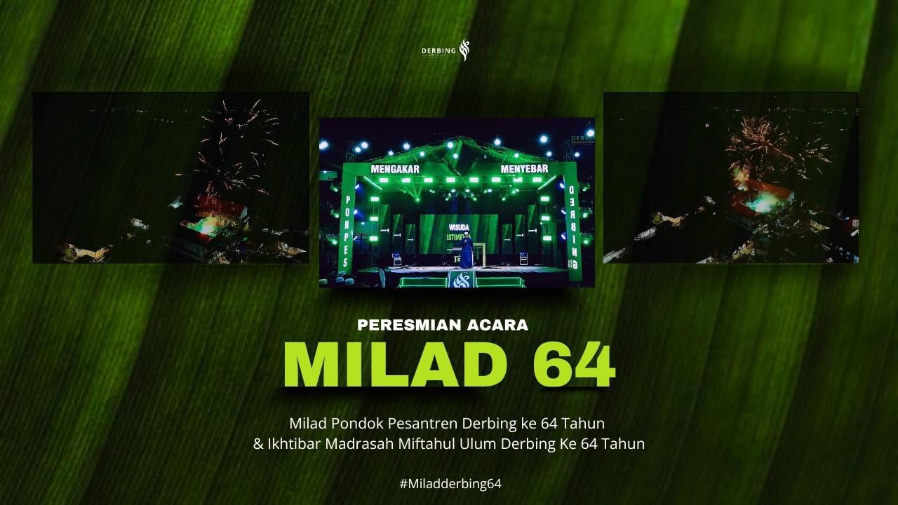 Peresmian Acara II MILAD DERBING KE 64