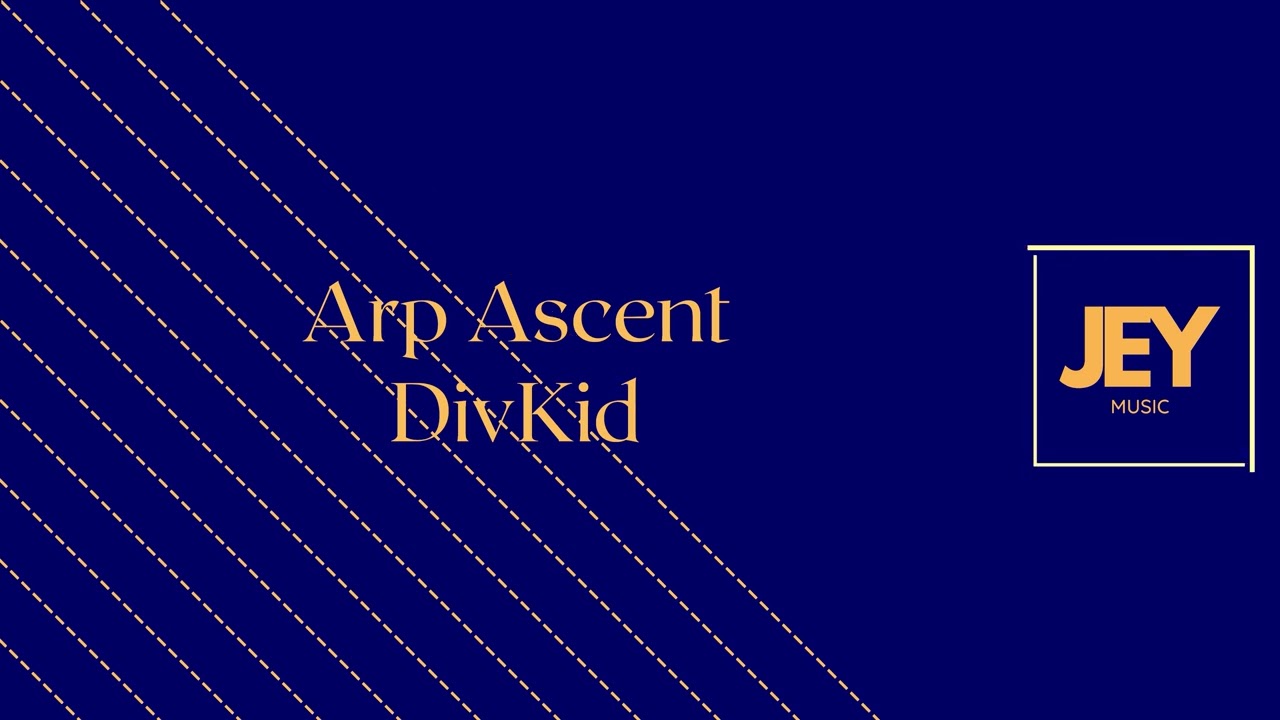 Arp Ascent - DivKid | JEY MUSIC 2090