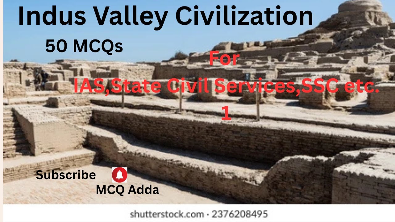 Indus Valley Civilization---1