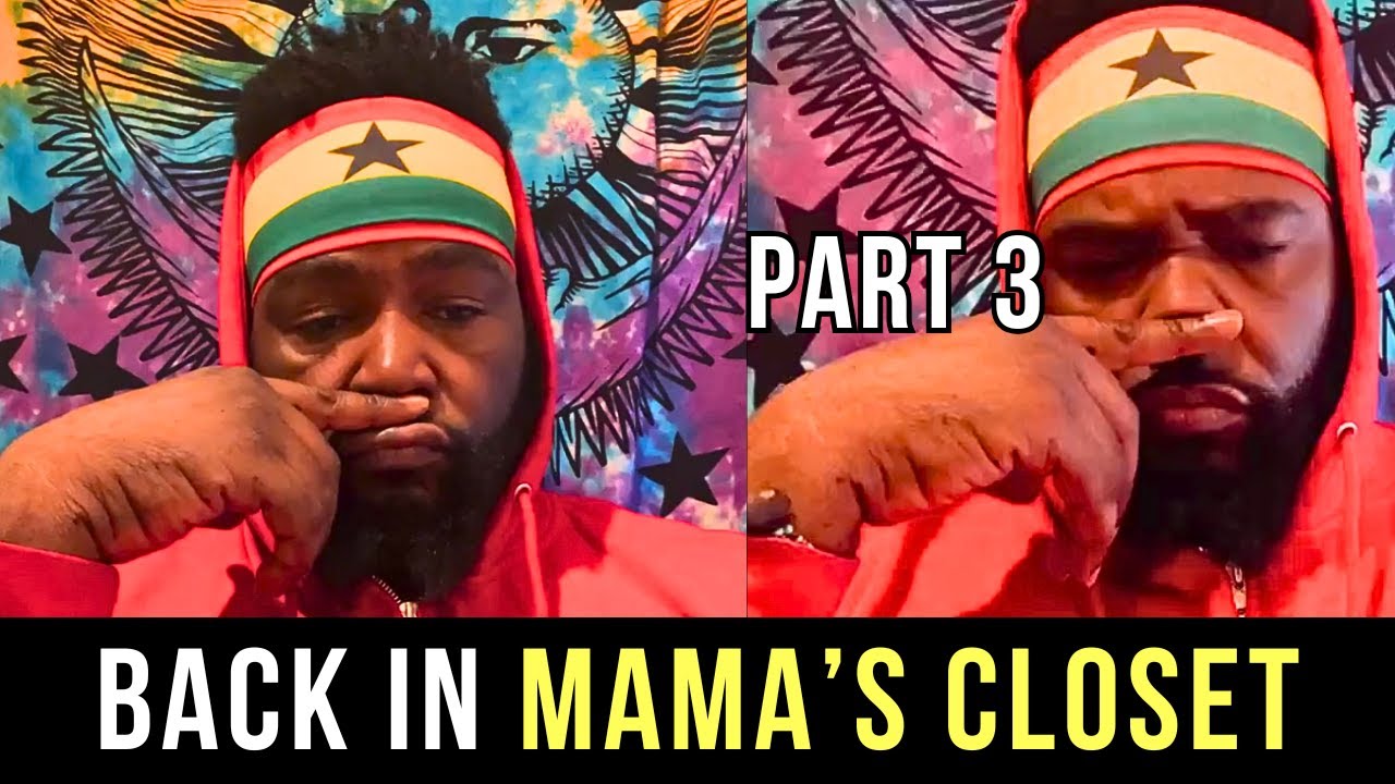 UMAR JOHNSON IS BACK IN HIS MAMA'S CLOSET! - Part 3 of 5