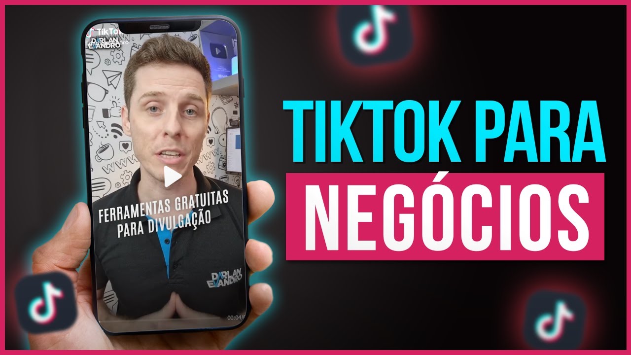 4 Passos Simples para usar o TikTok para Empresas | Como Usar o Tik Tok para gerar Negócios?