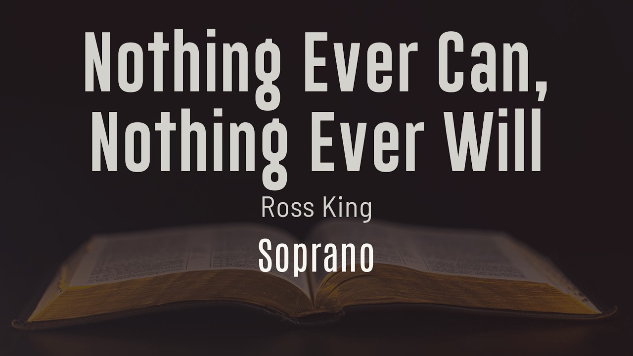 Nothing Ever Can, Nothing Ever Will - SOPRANO