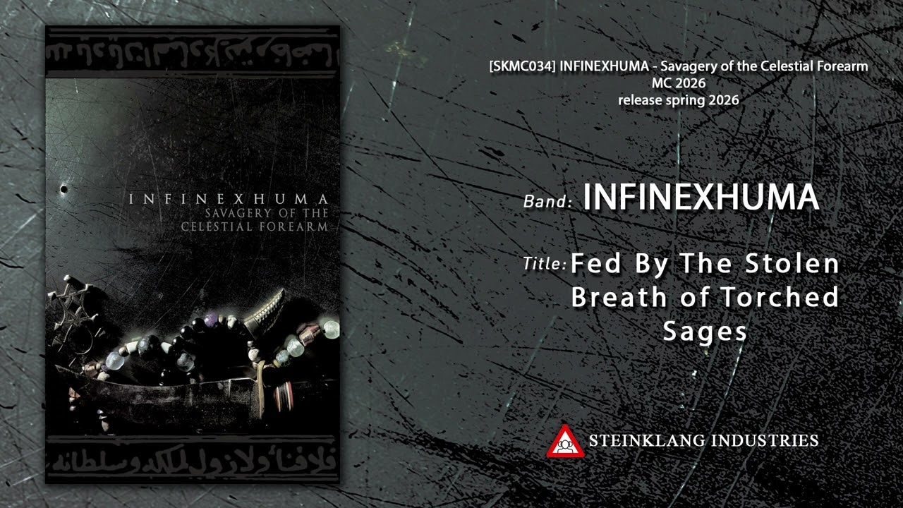 INFINEXHUMA - Fed By The Stolen Breath of Torched Sages