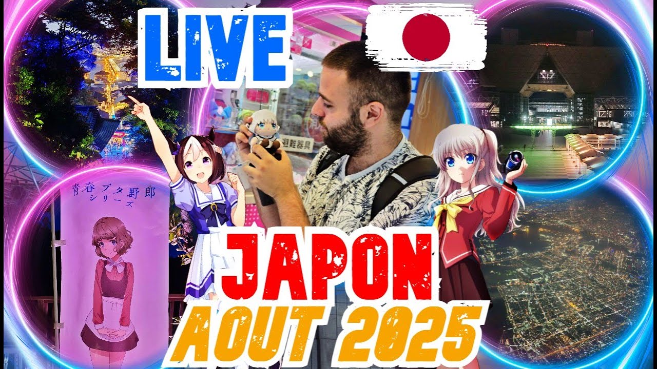 LIVE JAPON AOUT 2025 (ANECDOTES/DRAMA/
