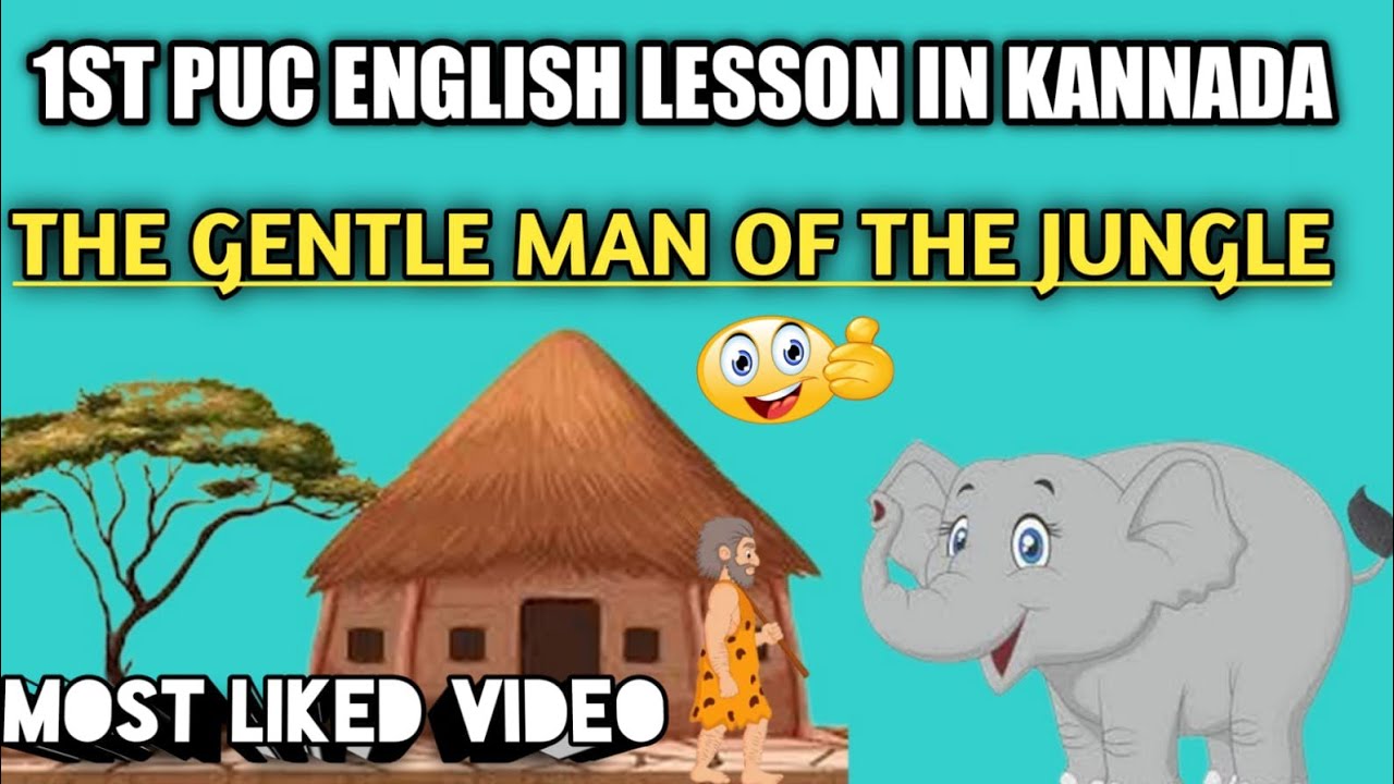 1st PUC ENGLISH LESSON THE GENTLEMEN OF THE JUNGLE IN KANNADA