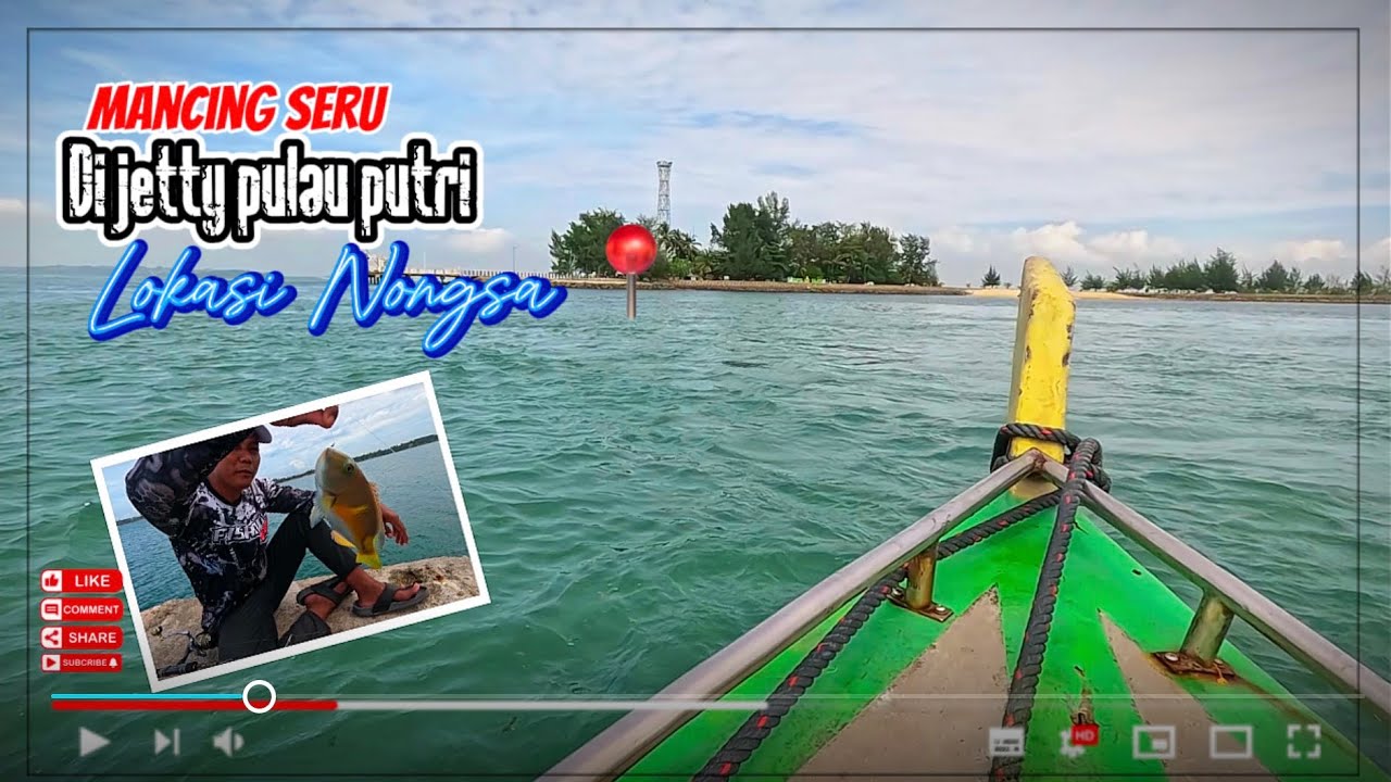 Mancing seru di PULAU PUTRI💯 lokasi Nongsa 📍