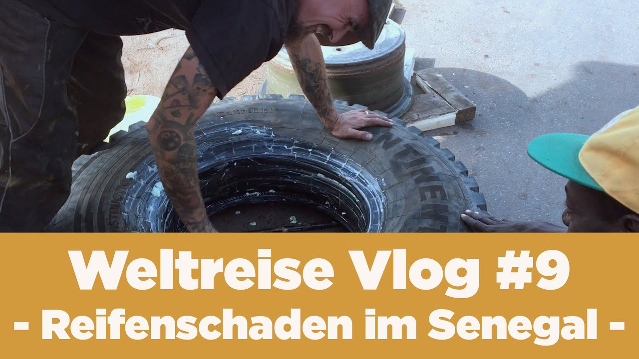 Weltreise Vlog #9 | Reifenschaden im Senegal | Reparatur auf afrikanisch | Rumpeltours