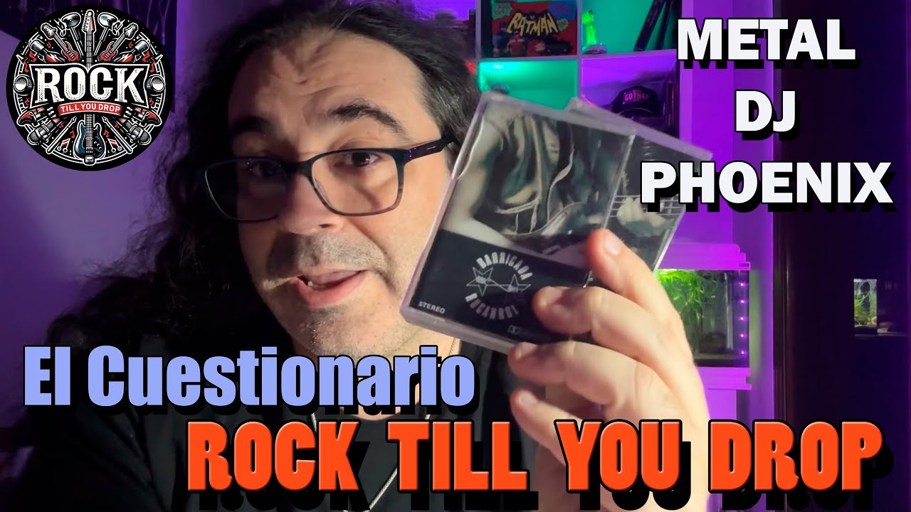METAL DJ PHOENIX habla de VINILOS, CONCIERTOS, PORTADAS y CINE en EL CUESTIONARIO ROCK TILL YOU DROP