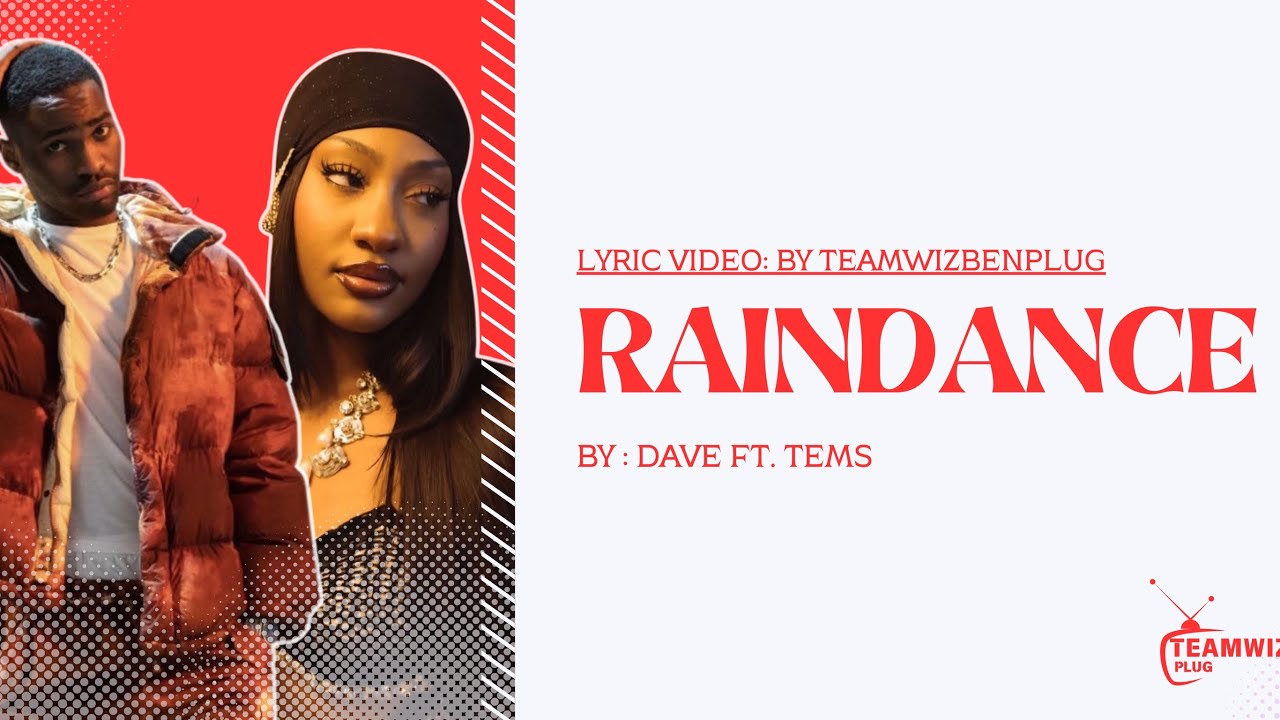 Dave ft. Tems - Raindance | Lyric Video by Teamwizbenplug #dave #tems #raindance 